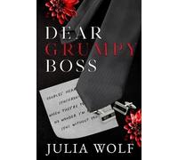 Julia Wolf Dear Grumpy Boss (Tascabile)