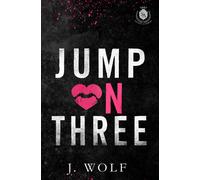 Julia Wolf J. Wolf Jump on Three Special Edition (Tascabile)