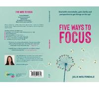 Julia Wolfendale Five Ways To Focus (Tascabile) On The Up Books