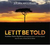 Julian Arguelles Let It Be Told (CD) Album