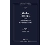 Julian B. Barbour Mach's Principle (Copertina rigida) Einstein Studies
