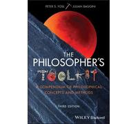 Julian Baggini Peter S. Fosl The Philosopher's Toolkit (Tascabile)