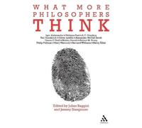 Julian Baggini What More Philosophers Think (Tascabile)