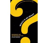 Julian Baggini What's It All About? (Tascabile)