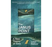 Julian Barbour The Janus Point (Tascabile)