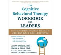 Julian Barling Simo The Cognitive Behavioral Therapy Workbook for L (Tascabile)