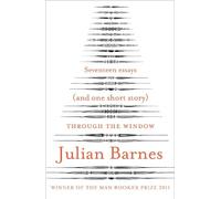 Julian Barnes Through the Window (Tascabile)