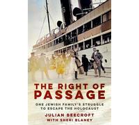 Julian Beecroft Sheri Blaney The Right of Passage (Copertina rigida)
