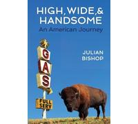 Julian Bishop High, Wide, and Handsome (Tascabile) Julian's Journeys
