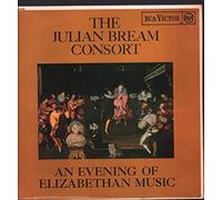 JULIAN BREAM CONSORT - an evening of elizabethan music