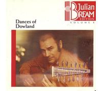 Julian Bream - Dances of Dowland (Julian Bream Edition, Vol. 3) (UK Import)