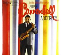 Julian Cannonball Ad - Cannonball Adderley in the Land of Hi-Fi
