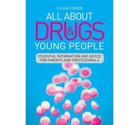 Julian Cohen All About Drugs and Young People (Tascabile)