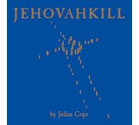 Julian Cope - Jehovahkill