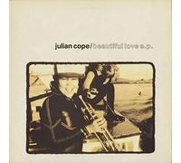 JULIAN COPE - JULIAN COPE / BEAUTIFUL LOVE E.P