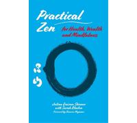 Julian Daizan Skinner Sara Practical Zen for Health, Wealth and Min (Tascabile)