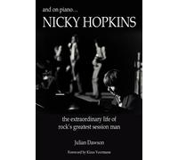 Julian Dawson And on Piano ...Nicky Hopkins (Tascabile)