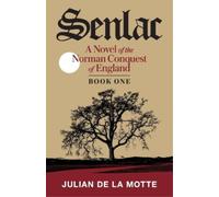 Julian de la Motte Senlac (Book One) (Tascabile)