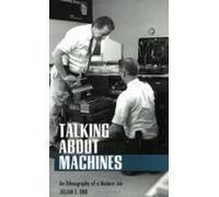 Julian E. Orr Talking About Machines (Copertina rigida)