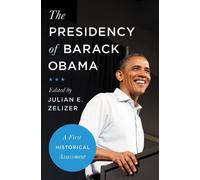 Julian E. Zelizer The Presidency of Barack Obama (Copertina rigida)