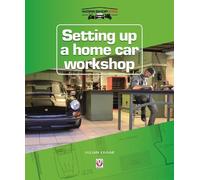 Julian Edgar Setting Up a Home Car Workshop (Tascabile) Workshoppro