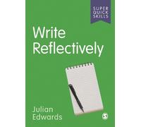 Julian Edwards Write Reflectively (Tascabile) Super Quick Skills