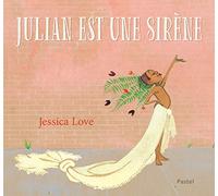 Julian est une sirène