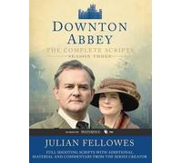 Julian Fellowes Downton Abbey Script Book Season 3 (Tascabile) Downton Abbey