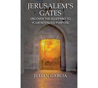 Julian Garcia Jerusalem's Gates (Tascabile)