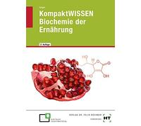 Julian Geiger KompaktWISSEN Biochemie der Ernährung (Tascabile)