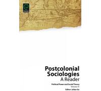 Julian Go Postcolonial Sociologies (Tascabile) Political Power and Social Theory