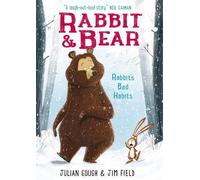 Julian Gough Rabbit and Bear: Rabbit's Bad Habits (Tascabile) Rabbit and Bear