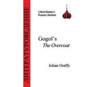Julian Graffy Gogol's "the Overcoat" (Tascabile)