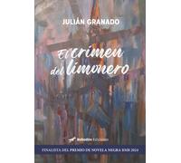 Julián Granado El crimen del limonero: 1 (Ébano)