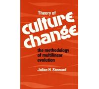 Julian H. Steward Theory of Culture Change (Tascabile)