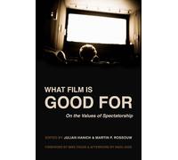Julian Hanich What Film Is Good For (Tascabile)