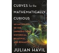 Julian Havil Curves for the Mathematically Curious (Tascabile)