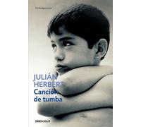 Julián Herbert Canción de tumba / Tomb Song (Tascabile)