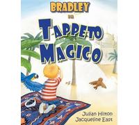 Julian Hilton Bradley e il Tappeto Magico (Tascabile)