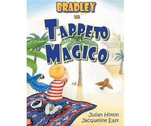Julian Hilton Bradley e il Tappeto Magico (Tascabile)
