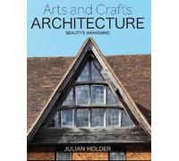 Julian Holder Arts and Crafts Architecture (Copertina rigida)