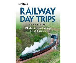 Julian Holland Railway Day Trips (Tascabile)