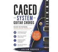 Julian Hoover CAGED System Guitar Chords (Tascabile) Guitar Music Theory Library