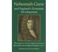 Julian Hoppit Nehemiah Grew and England's Economic Developmen (Copertina rigida)