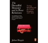 Julian Hoppit The Dreadful Monster and its Poor Relations (Tascabile)