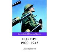 Julian Jackson Europe 1900-1945 (Copertina rigida)