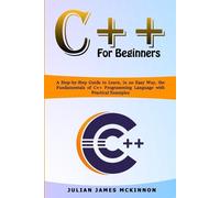 Julian James McKinnon C++ for Beginners (Tascabile)