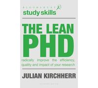 Julian Kirchherr The Lean PhD (Tascabile) Bloomsbury Research Skills