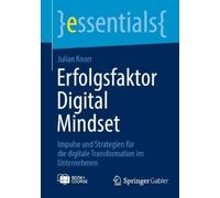 Julian Knorr Erfolgsfaktor Digital Mindset (Mixed Media Product)
