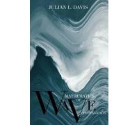 Julian L. Davis Mathematics of Wave Propagation (Copertina rigida)